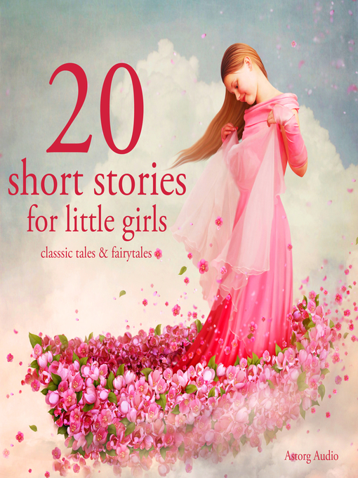 Title details for 20 Short Stories for Little Girls by Various - Available